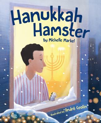 Hanukkah Hamster - Michelle Markel