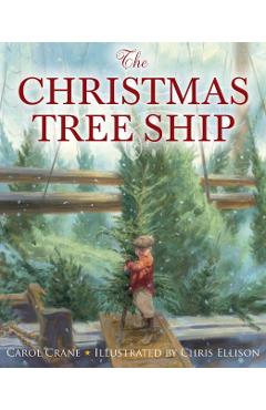 The Christmas Tree Ship - Carol Crane