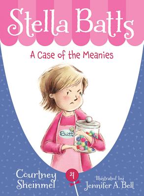 A Case of the Meanies - Courtney Sheinmel