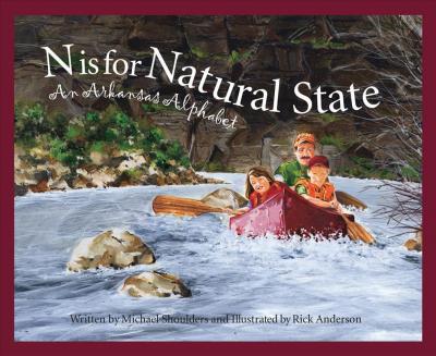 N Is for Natural State: An Ark - Michael Shoulders