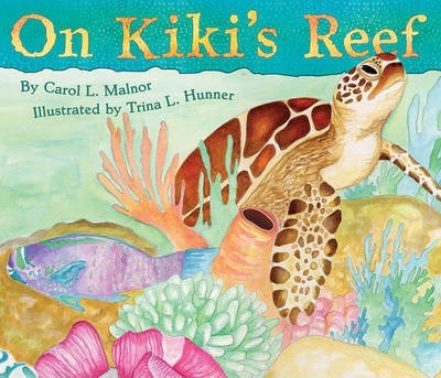 On Kiki's Reef - Carol Malnor