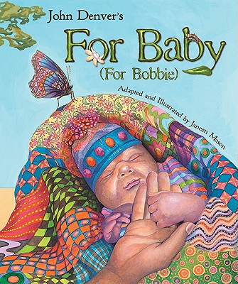For Baby: For Bobbie - John Denver