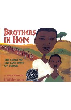 Brothers in Hope: The Story of the Lost Boys of the Sudan - Mary Williams