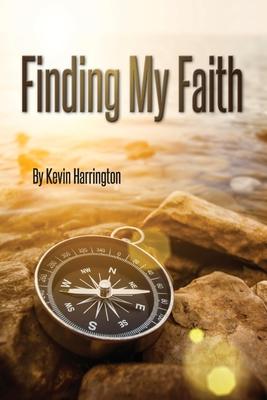Finding My Faith - Kevin Harrington