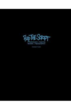 Poza produsului Flip the Script - Christian P. Acker