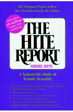 The Hite Report: A Nationwide Study of Female Sexuality - Shere Hite