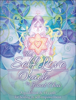 The Self-Love Oracle - Janet Chui