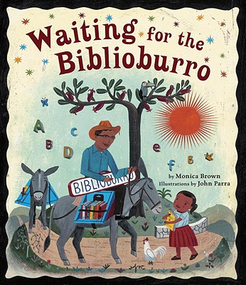 Waiting for the Biblioburro - Monica Brown