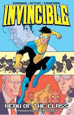 Coperta cărții 'Invincible Volume 4: Head of the Class - Robert Kirkman'