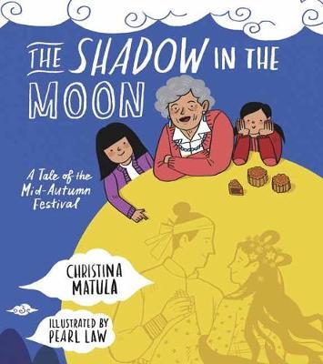 The Shadow in the Moon - Christina Matula