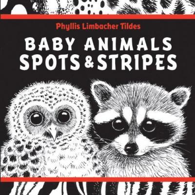 Baby Animals Spots & Stripes - Phyllis Limbacher Tildes