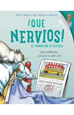 Coperta cărții 'Que Nervios! El Primer Dia de Escuela - Julie Danneberg'