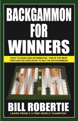 Backgammon for Winners, 1 - Bill Robertie