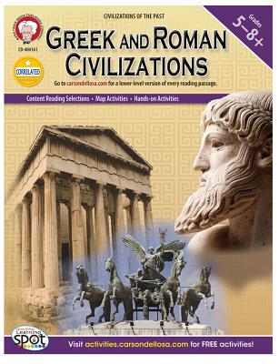 Greek and Roman Civilizations, Grades 5 - 8 - Heidi M. C. Dierckx