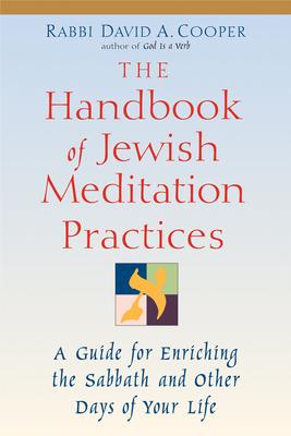 The Handbook of Jewish Meditation Practices - David A. Cooper