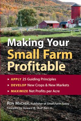 Making Your Small Farm Profitable - Ron Macher