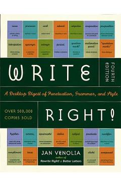 Coperta cărții 'Write Right!: A Desktop Digest of Punctuation, Grammar, and Style - Jan Venolia'