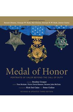Medal of Honor: Portraits of Valor Beyond the Call of Duty - Peter Collier