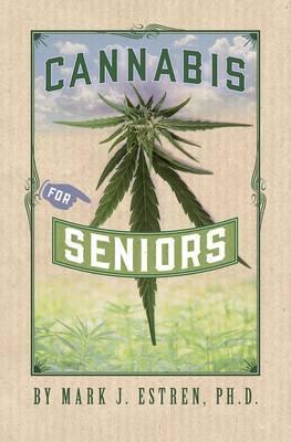 Cannabis for Seniors - Beverly A. Potter