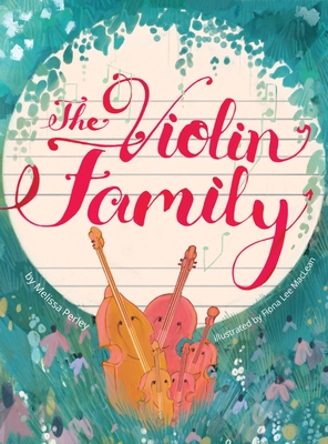 The Violin Family - Melissa Perley
