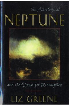 Astrological Neptune and the Quest for Redemption - Liz Greene