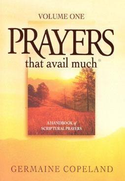 Prayers That Avail Much: Volume 1 - Germaine Copeland