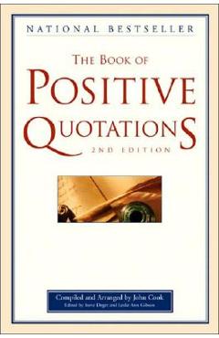 Poza produsului The Book of Positive Quotations, 2nd Edition - John Cook