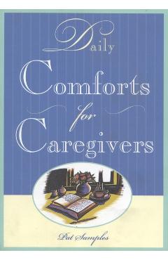 Daily Comforts for Caregivers - Pat Samples