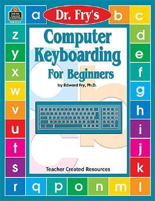 Computer Keyboarding by Dr. Fry - Edward Fry