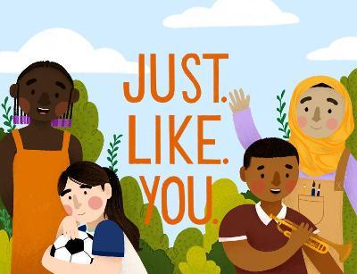Just. Like. You. - Meredith Steiner