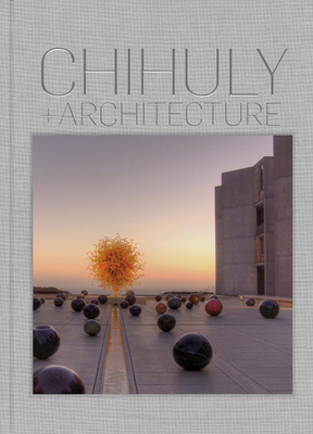 Chihuly and Architecture - Eleanor Heartney