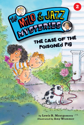 The Case of the Poisoned Pig (Book 2) - Lewis B. Montgomery