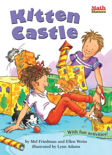 Kitten Castle: 3-D Shapes - Mel Friedman