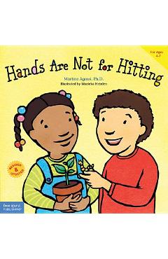 Poza produsului Hands Are Not for Hitting: Revised & Updated (Ages 4-7, Paperback) - Martine Agassi