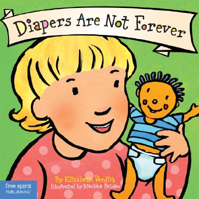 Diapers Are Not Forever - Elizabeth Verdick