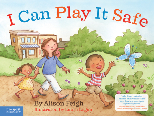I Can Play It Safe - Alison Feigh