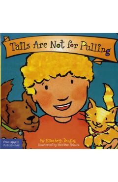 Tails Are Not for Pulling - Elizabeth Verdick