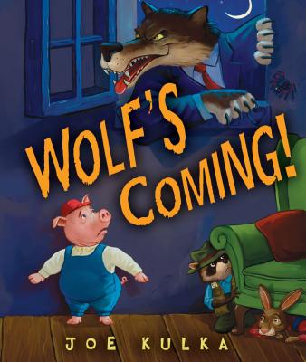 Wolf's Coming! - Joe Kulka