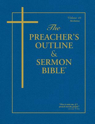 Preacher's Outline & Sermon Bible-KJV-Revelations - Leadership Ministries Worldwide