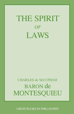 The Spirit of Laws - Charles Lois Montesquieu