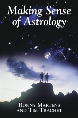 Making Sense of Astrology - Tim Trachet