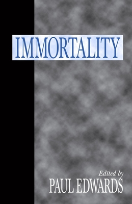 Immortality - Paul Edwards