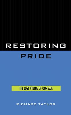 Restoring Pride - Richard Taylor