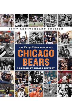 The Chicago Tribune Book of the Chicago Bears, 2nd ed.: Staff, Chicago  Tribune: 9781572842939: : Books