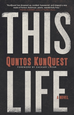 This Life - Quntos Kunquest