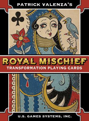 Royal Mischief Transformation Playing Cards - Patrick Valenza