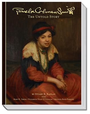 Pamela Colman Smith: The Untold Story - Stuart R. Kaplan