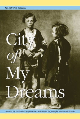 Stockholm Series I: City of My Dreams - Jennifer Brown Baverstam