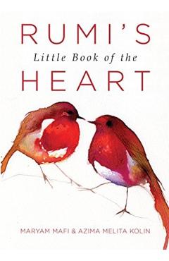 Rumi's Little Book of the Heart - Maryam Mafi