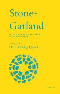Stone-Garland - Dan Beachy-quick